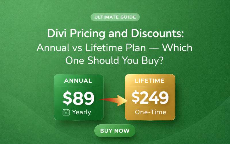 Divi Pricing and Discounts Annual vs Lifetime Plan — Which One Should You Buy